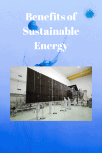 Benefits of Sustainable Energy