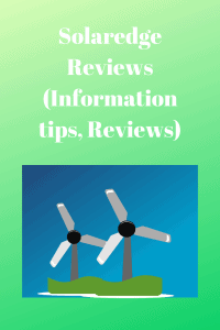 Solaredge Reviews (Information tips, Reviews)